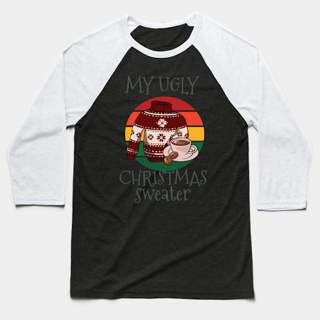 my ugly christmas sweater Baseball T-Shirt by Jandjprints